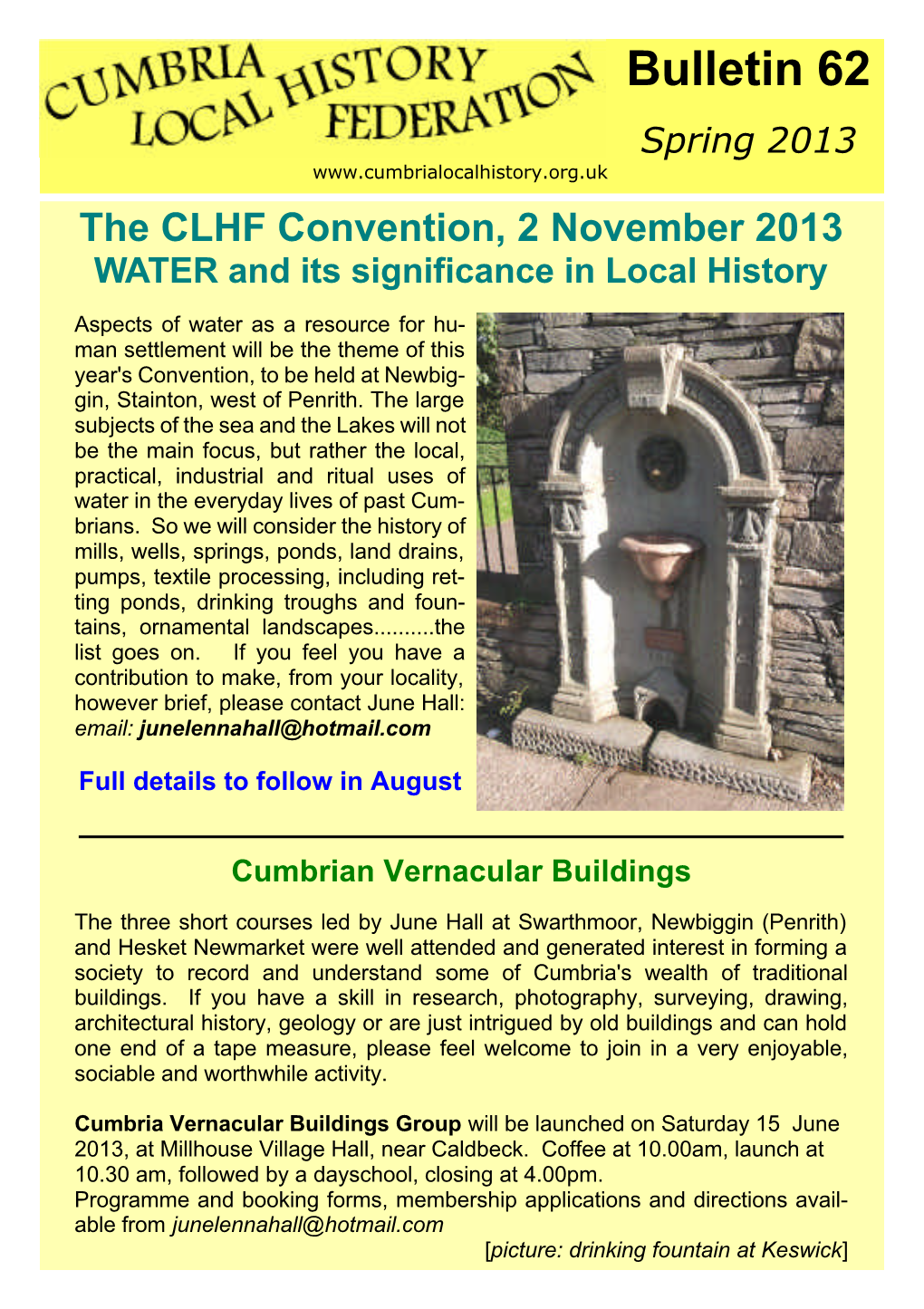 CLHF Bulletin 62, Spring 2013 Bulletin 62 Spring 2013 the CLHF Convention, 2 November 2013 WATER and Its Significance in Local History