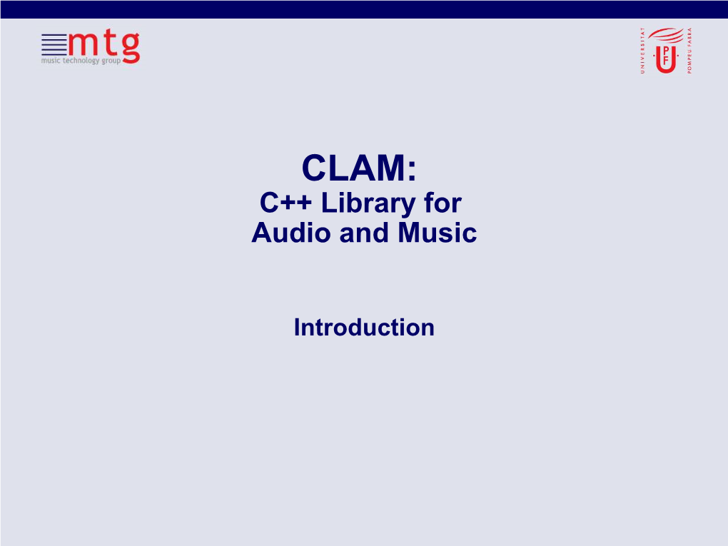 Introduction to the CLAM Framework