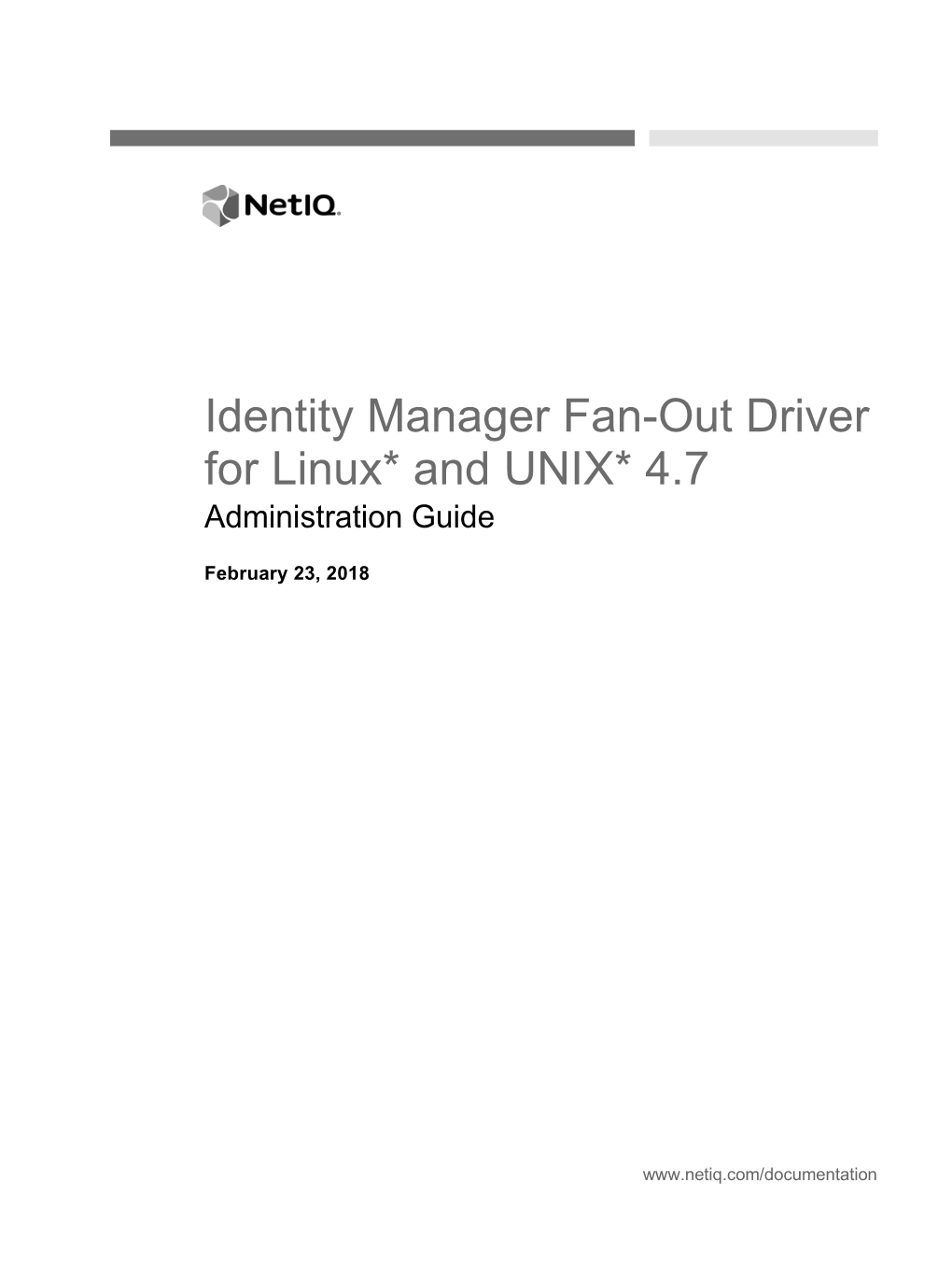 Identity Manager Fan-Out Driver for Linux* and UNIX* 4.7 Administration Guide