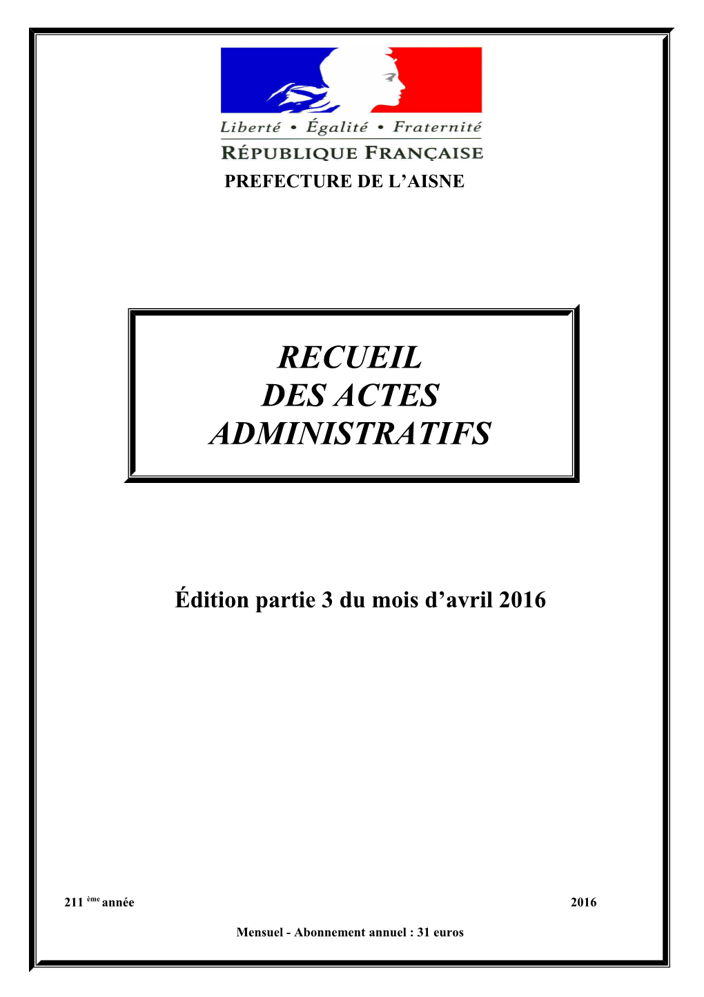 Recueil Des Actes Administratifs 2013 RAA 2016 24 Avril Partie 3.Odt 1