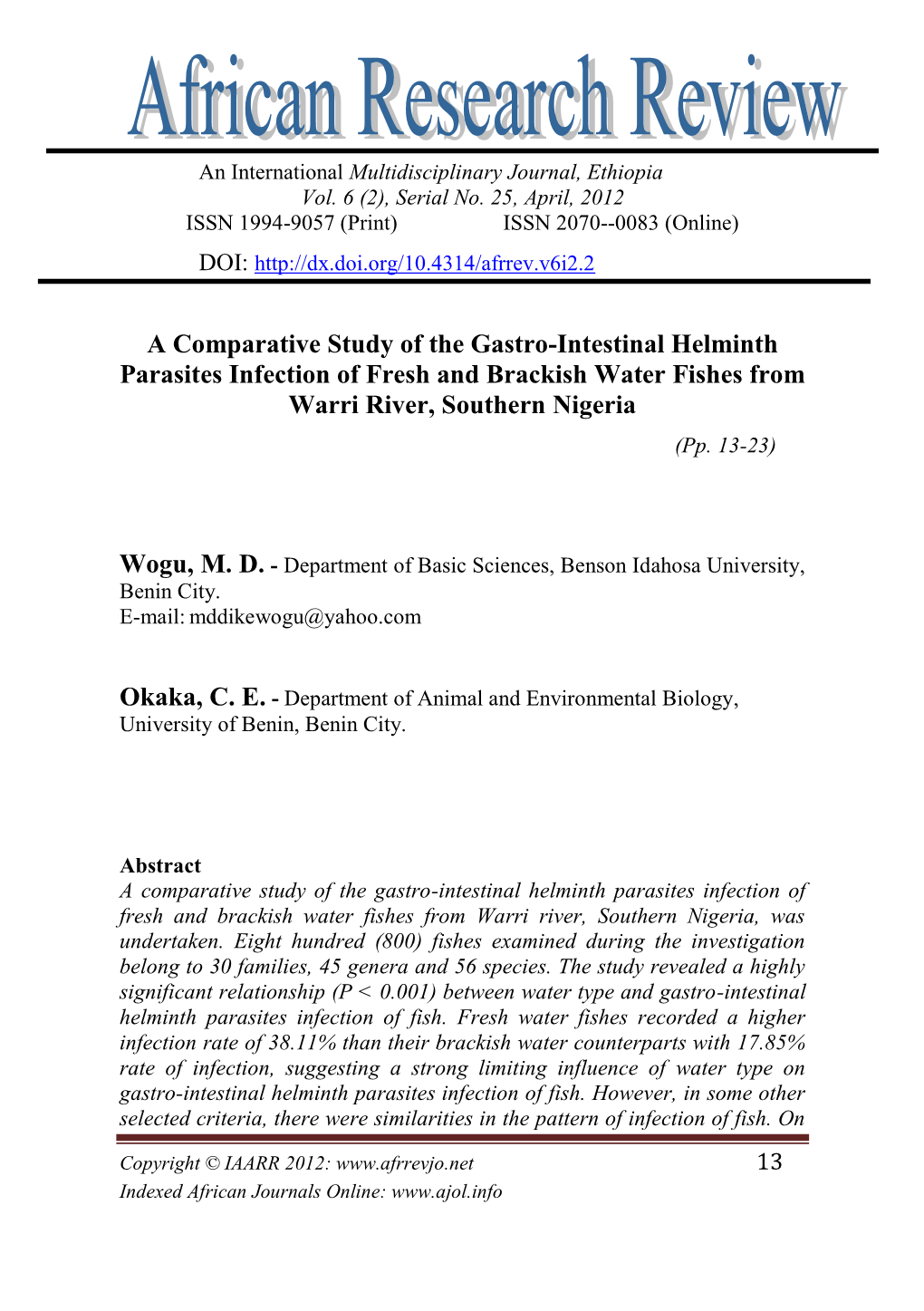 A Comparative Study of the Gastro-Intestinal Helminth Parasites Infection of Fresh and Brackish Water Fishes from Warri River, Southern Nigeria (Pp