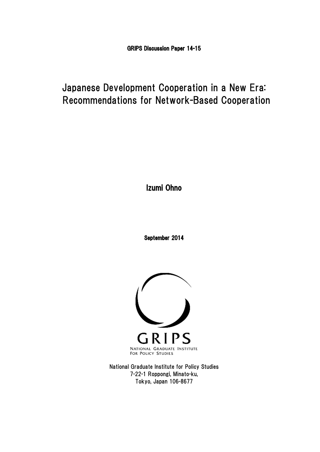 Japanese Development Cooperation in a New Era: Recommendations for Network-Based Cooperation