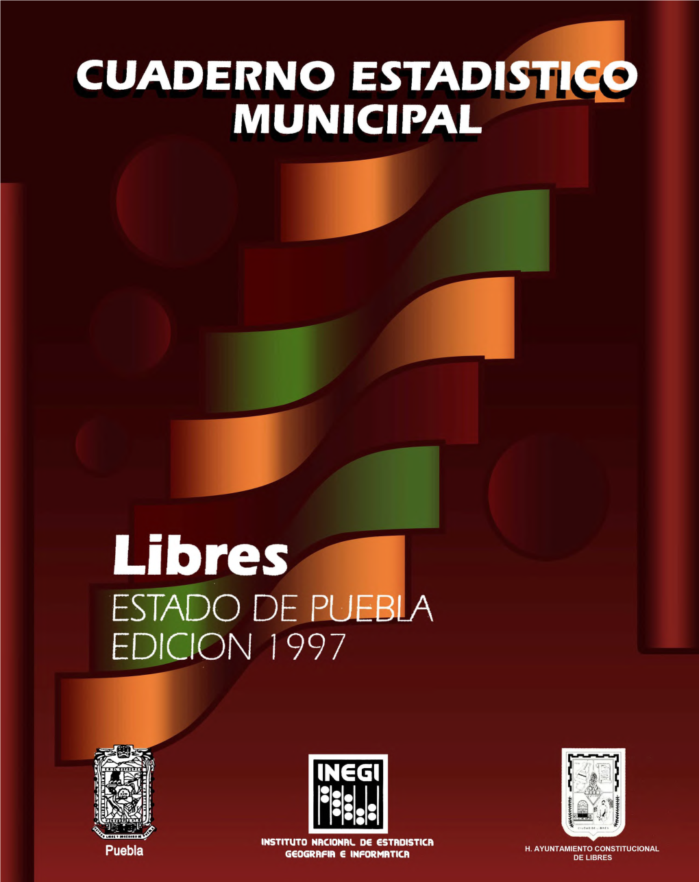 Libres Estado De Puebla : Cuaderno Estadístico Municipal 1997