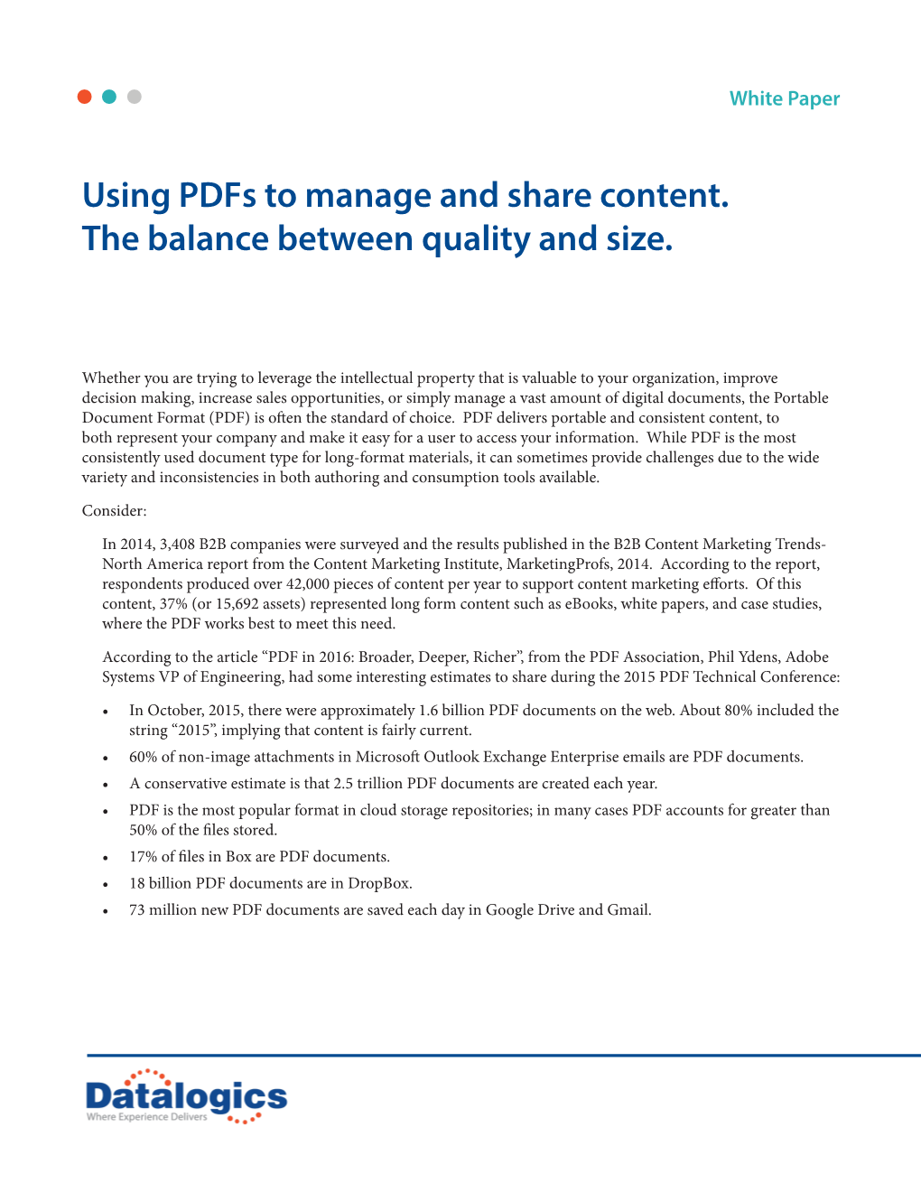 Using Pdfs to Manage and Share Content. the Balance Between Quality and Size