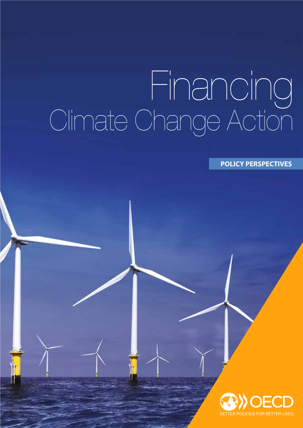 Financing Climate Change Action