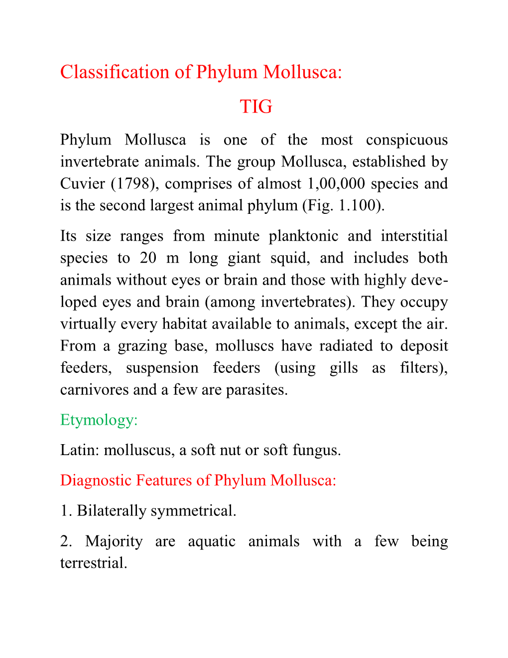 Classification of Phylum Mollusca: TIG Phylum Mollusca Is One of the Most Conspicuous Invertebrate Animals