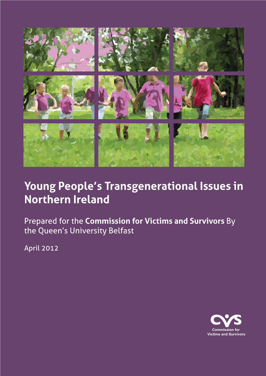 Young People's Transgenerational Issues in Northern Ireland April 2012