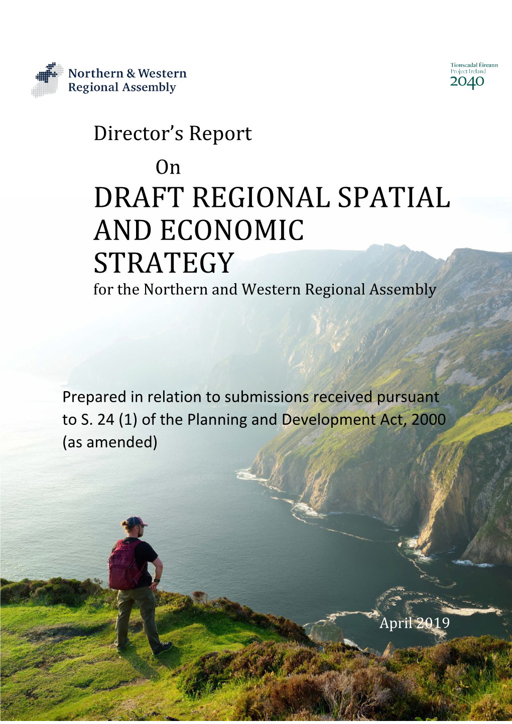 DRAFT REGIONAL SPATIAL and ECONOMIC STRATEGY for the Northern and Western Regional Assembly