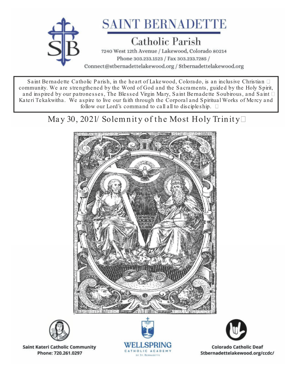 Saint Bernadette Catholic Parish, in the Heart of Lakewood, Colorado, Is an Inclusive Christian Community. We Are Strengthened