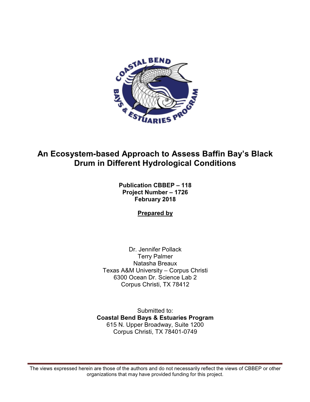 An Ecosystem-Based Approach to Assess Baffin Bay's Black Drum in Different Hydrological Conditions