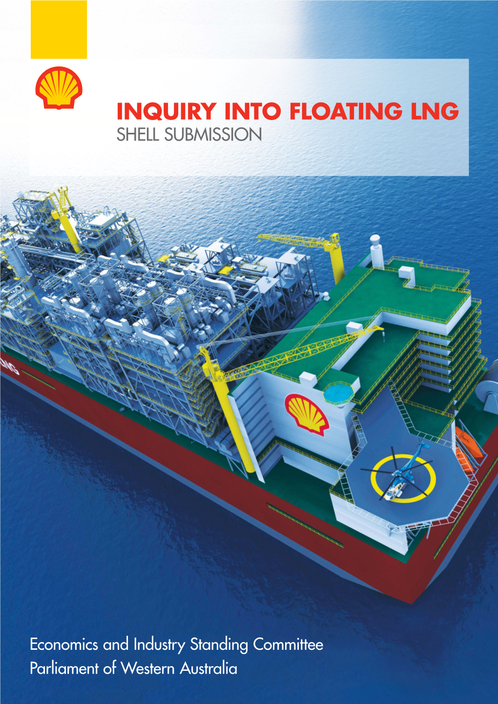 Inquiry Into Floating LNG Shell Submission