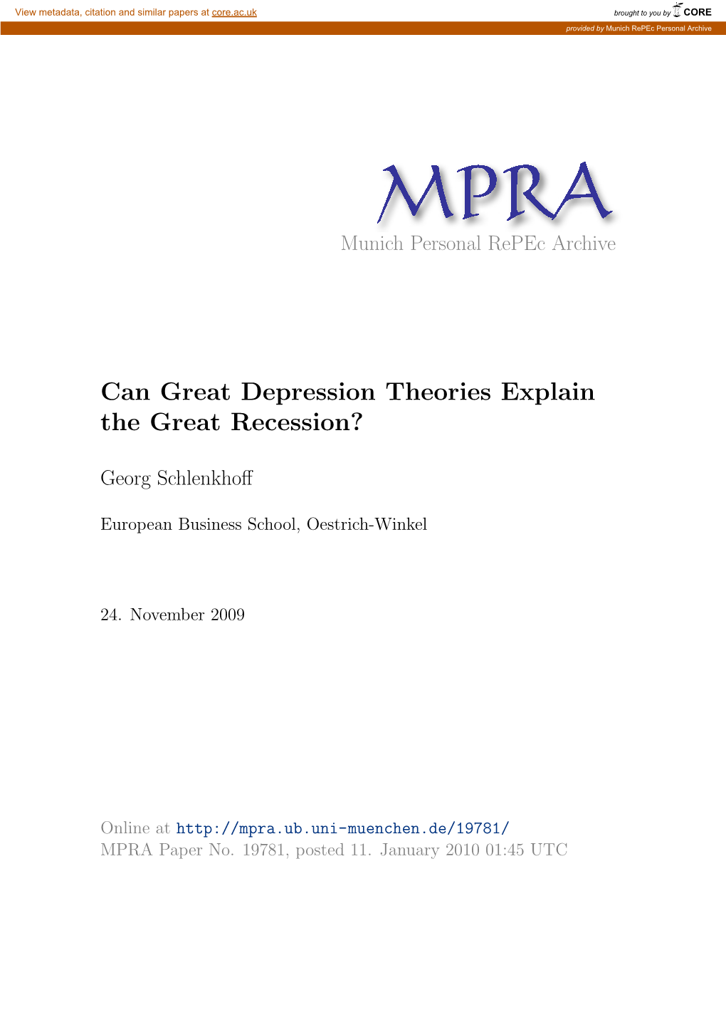 Can Great Depression Theories Explain the Great Recession?