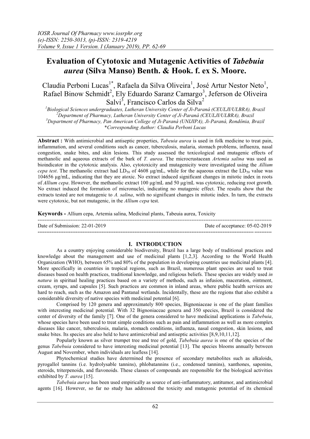 Evaluation of Cytotoxic and Mutagenic Activities of Tabebuia Aurea (Silva Manso) Benth