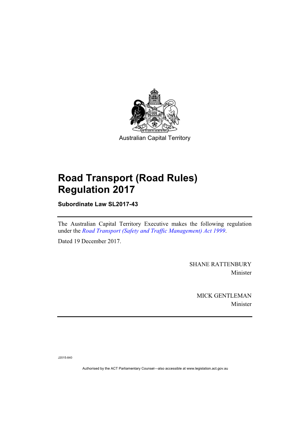 (Road Rules) Regulation 2017