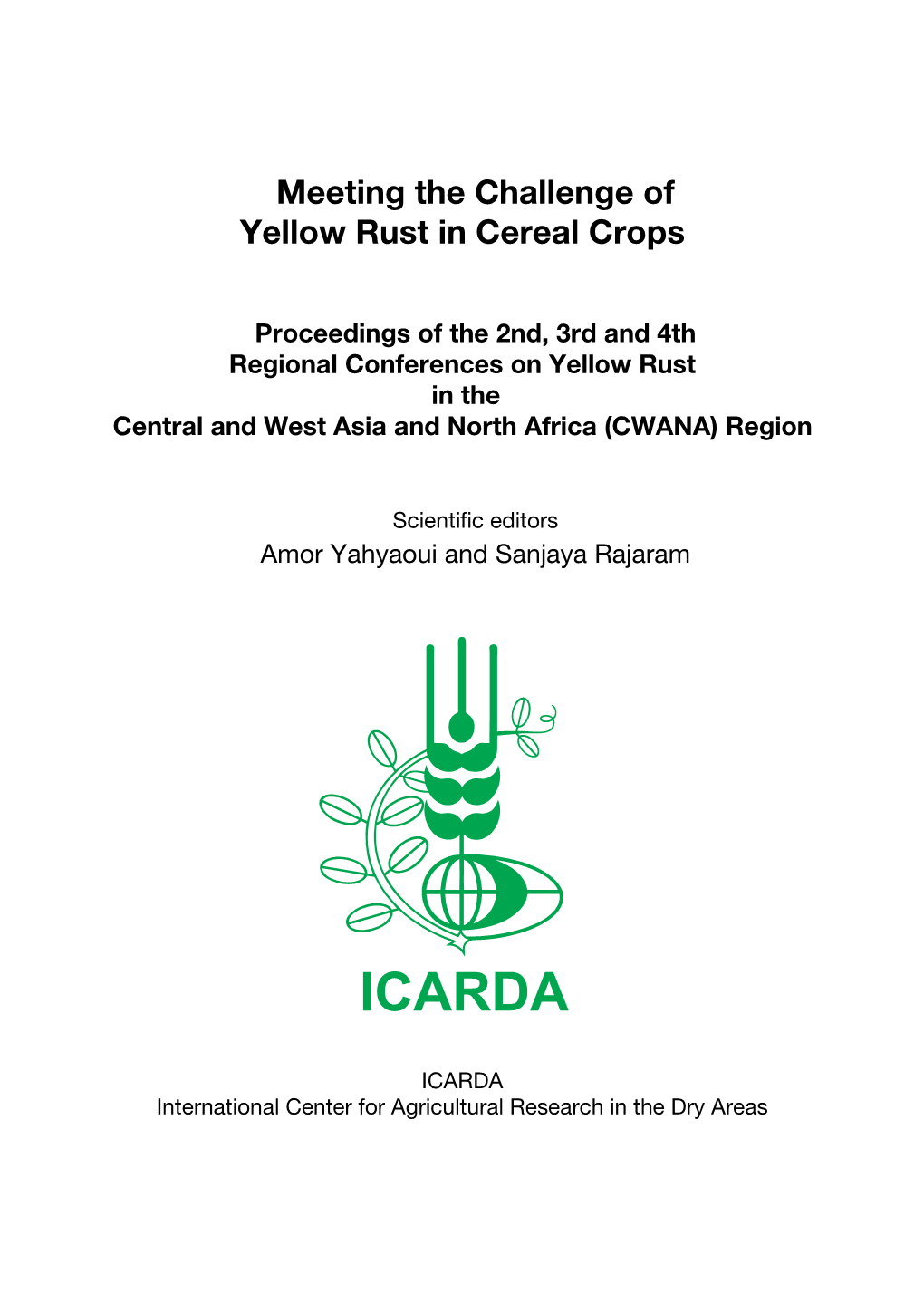 Meeting the Challenge of Yellow Rust in Cereal Crops