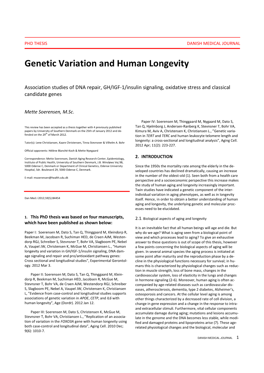 Genetic Variation and Human Longevity