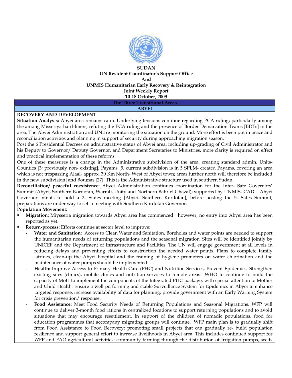 SUDAN UN Resident Coordinator's Support Office and UNMIS
