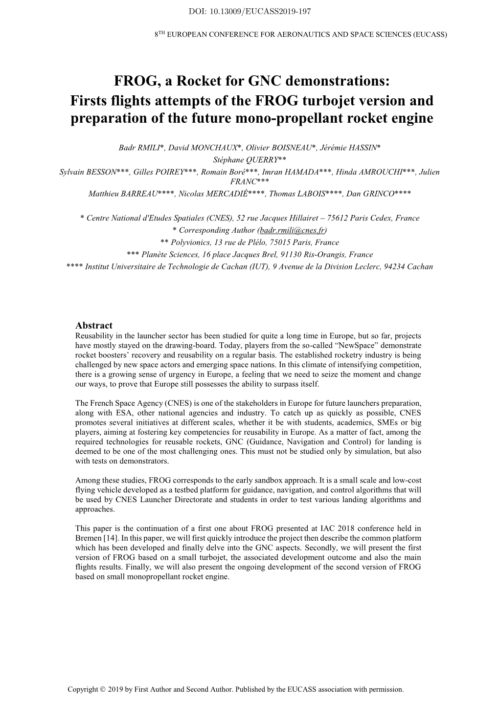 FROG, a Rocket for GNC Demonstrations: Firsts Flights Attempts of the FROG Turbojet Version and Preparation of the Future Mono-Propellant Rocket Engine