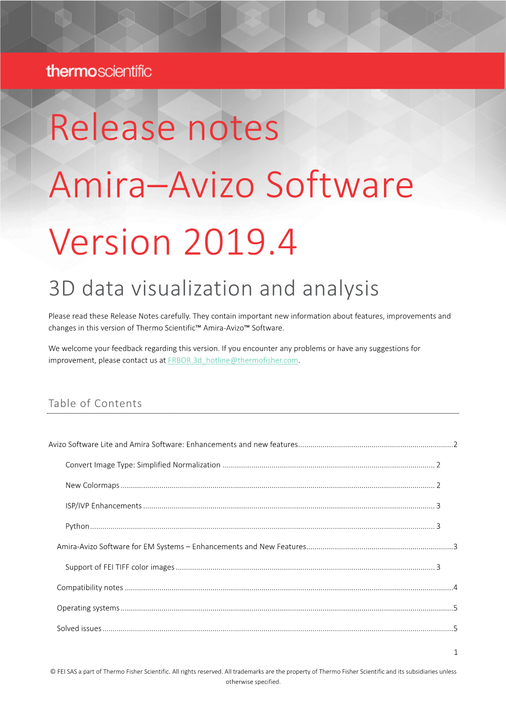 Release Notes Amira–Avizo Software Version 2019.4 3D Data Visualization and Analysis