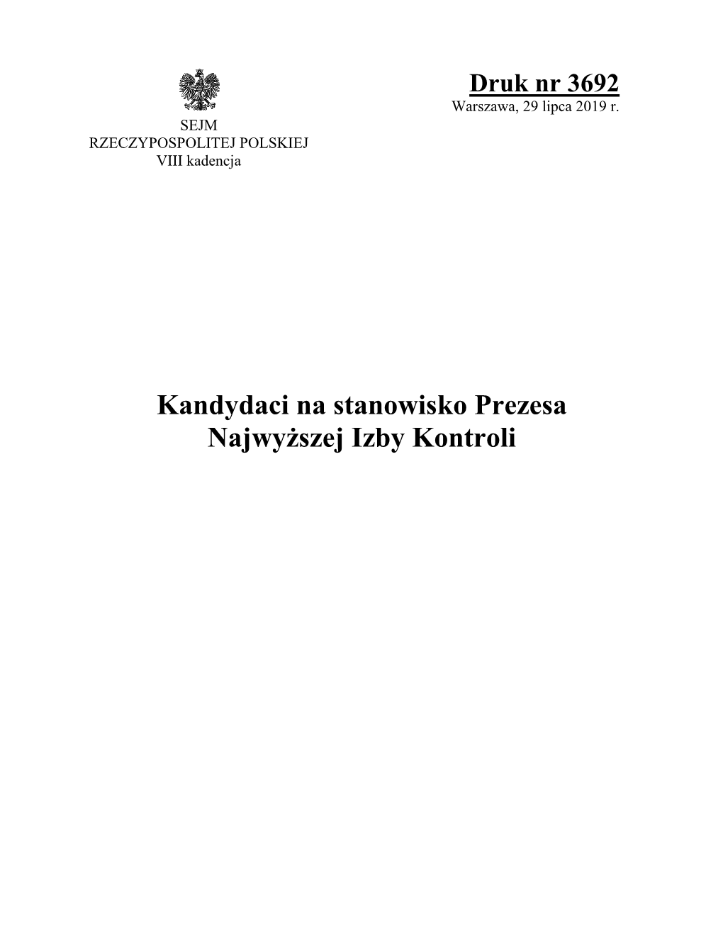 Kandydaci Na Stanowisko Prezesa Najwyższej Izby Kontroli