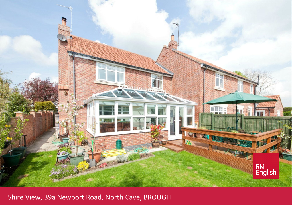 Shire View, 39A Newport Road, North Cave, BROUGH Shire View, 39A Newport Road, North Cave, BROUGH, HU15 2NU £259,950