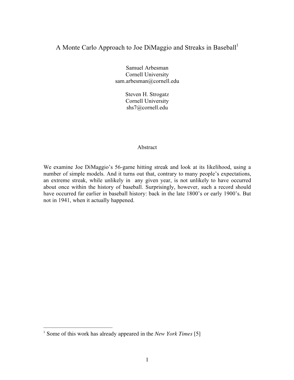 A Monte Carlo Approach to Joe Dimaggio and Streaks in Baseball1