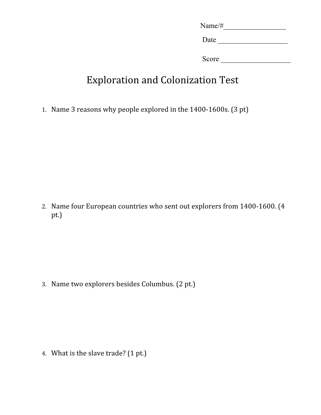 Exploration and Colonization Test