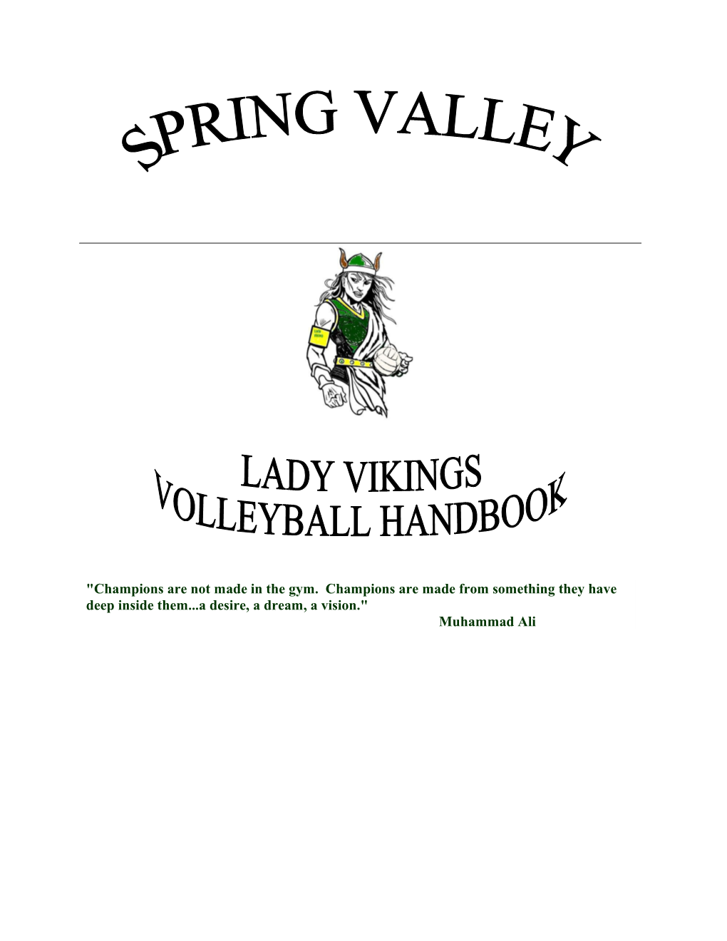 Mission of Spring Valley Volleyball Program