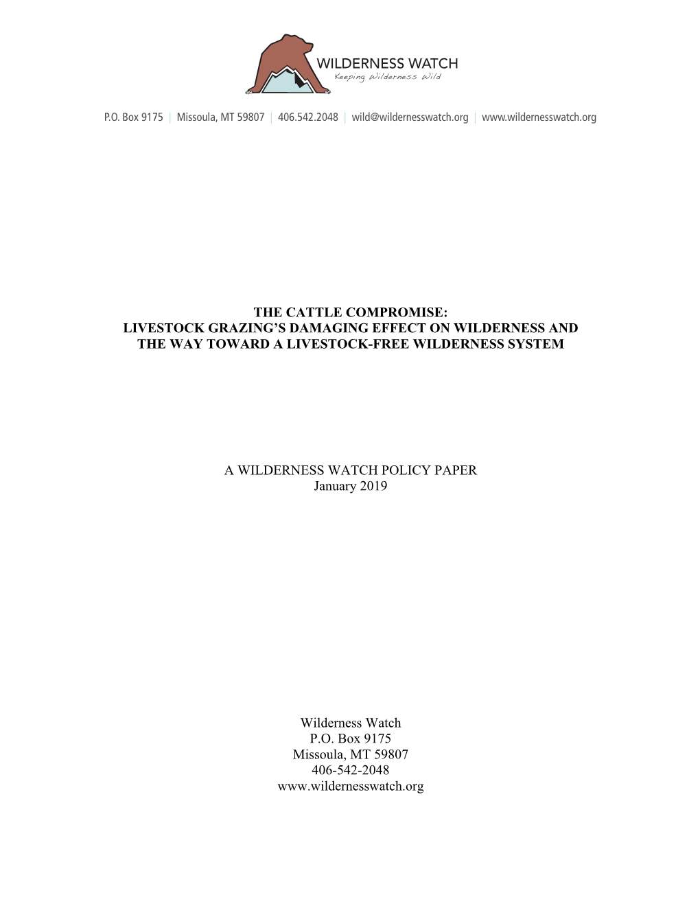 The Cattle Compromise: Livestock Grazing's Damaging Effect on Wilderness and the Way Toward a Livestock-Free Wilderness Syste