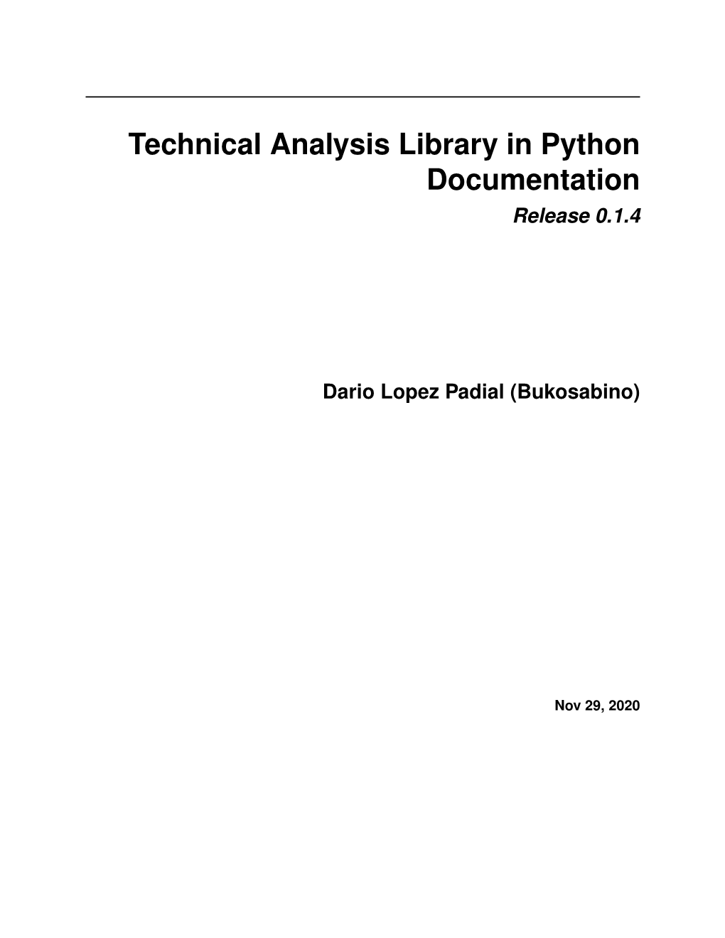 Technical Analysis Library in Python Documentation Release 0.1.4