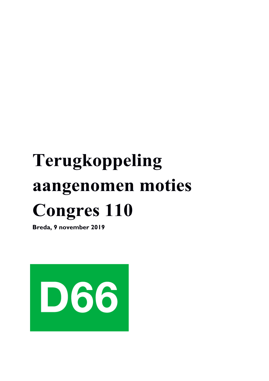 Terugkoppeling Aangenomen Moties Congres 110 Breda, 9 November 2019