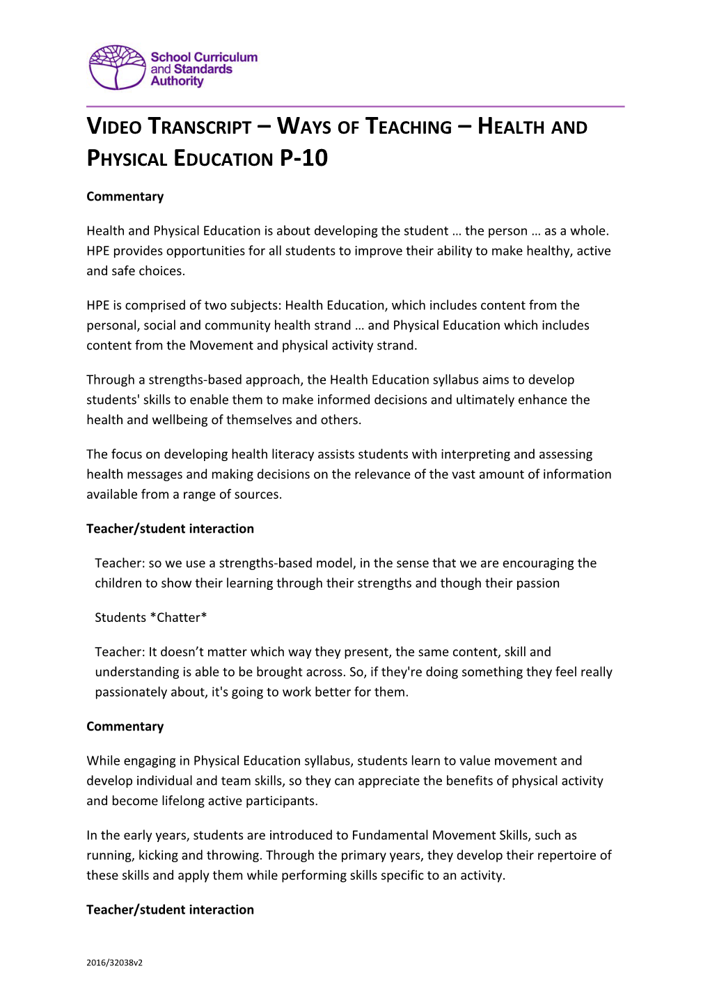 Video Transcript Ways of Teaching Health and Physical Education P-10