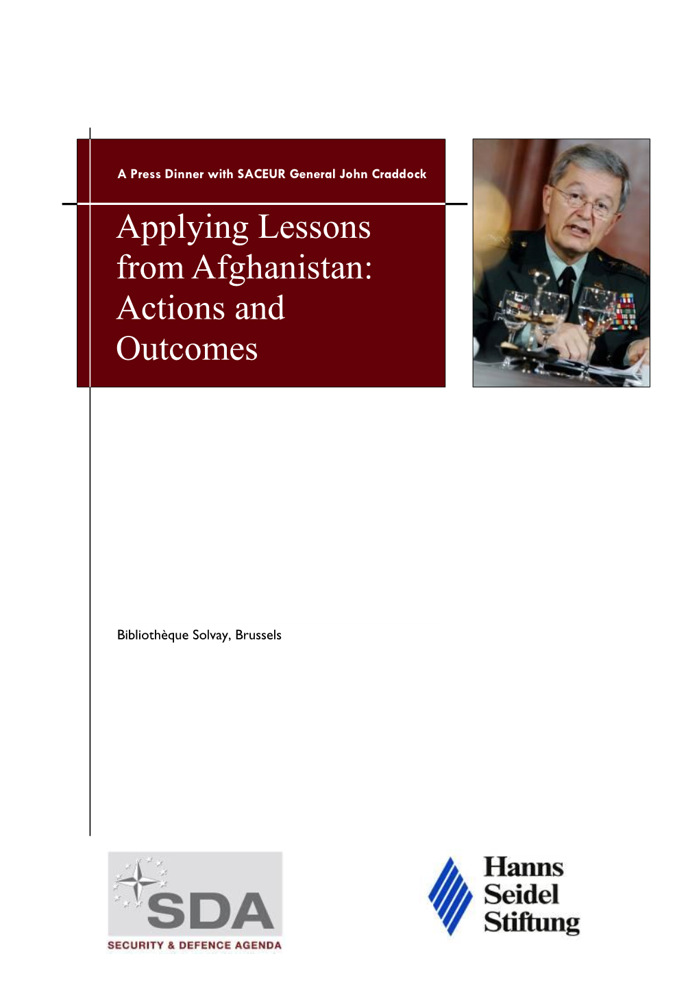 Dinner Debate Report: Applying Lessons from Afghanistan