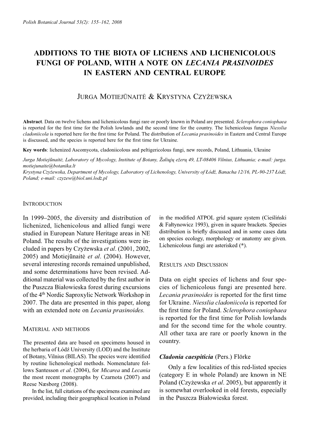 Additions to the Biota of Lichens and Lichenicolous Fungi of Poland, with a Note on Lecania Prasinoides in Eastern and Central Europe