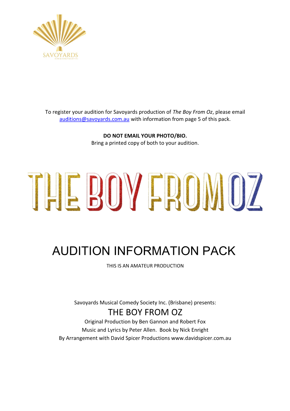 The Boy from Oz, Please Email Auditions@Savoyards.Com.Au with Information from Page 5 of This Pack