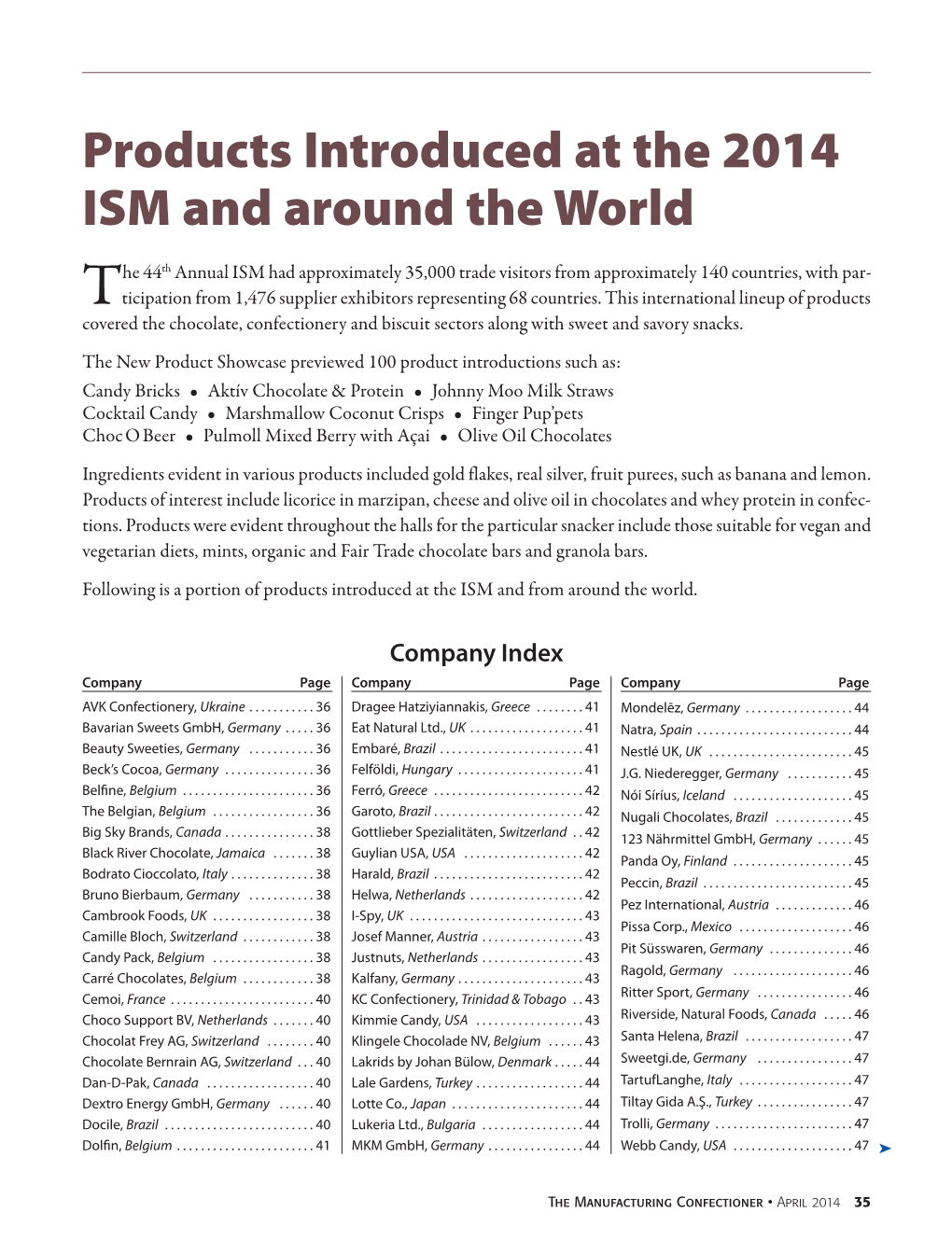 Products Introduced at the 2014 ISM and Around the World