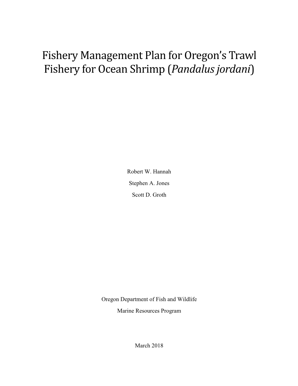 Fishery Management Plan for Oregon's Trawl Fishery for Ocean Shrimp (Pandalus Jordani)