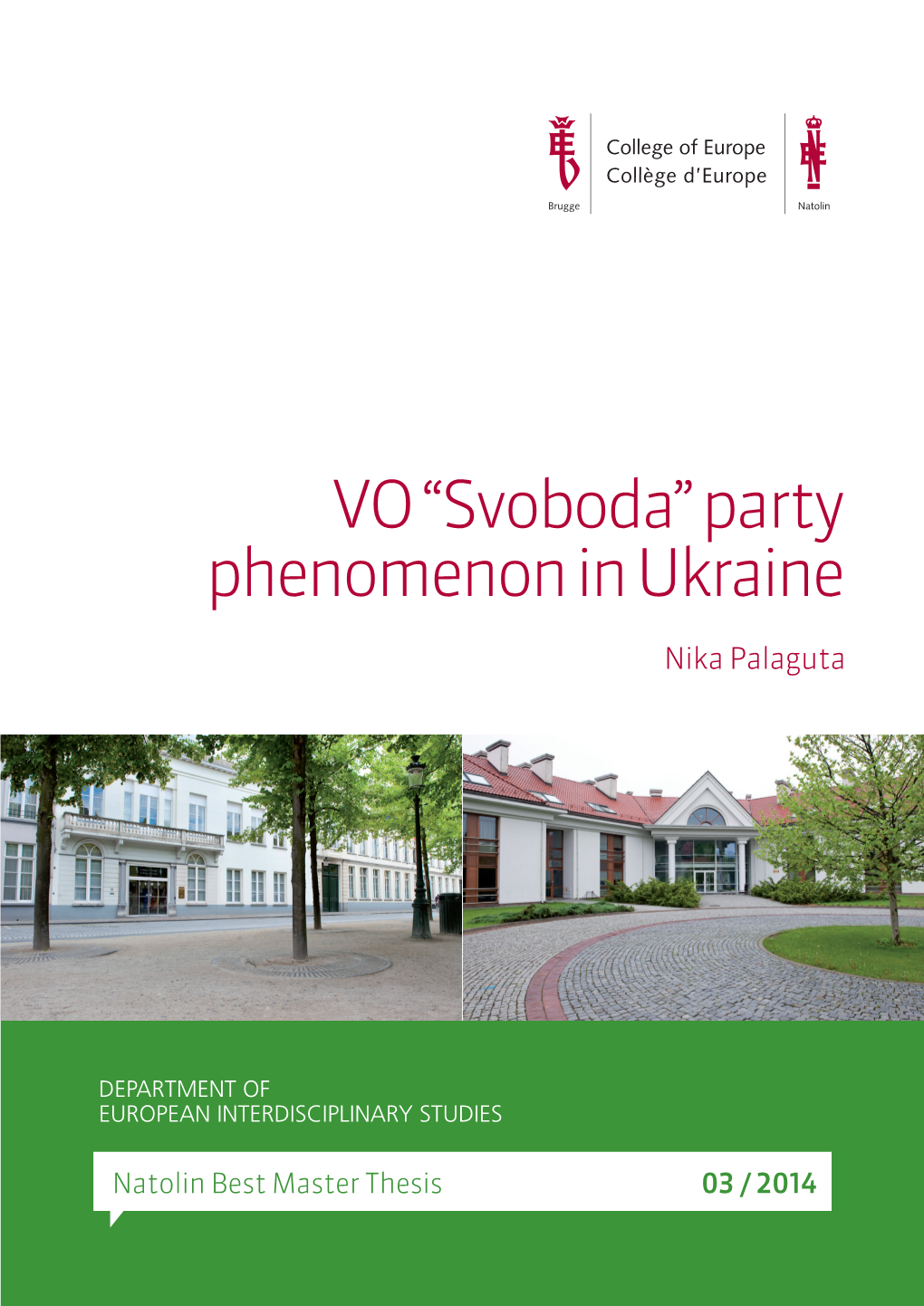 VO “Svoboda” Party Phenomenon in Ukraine