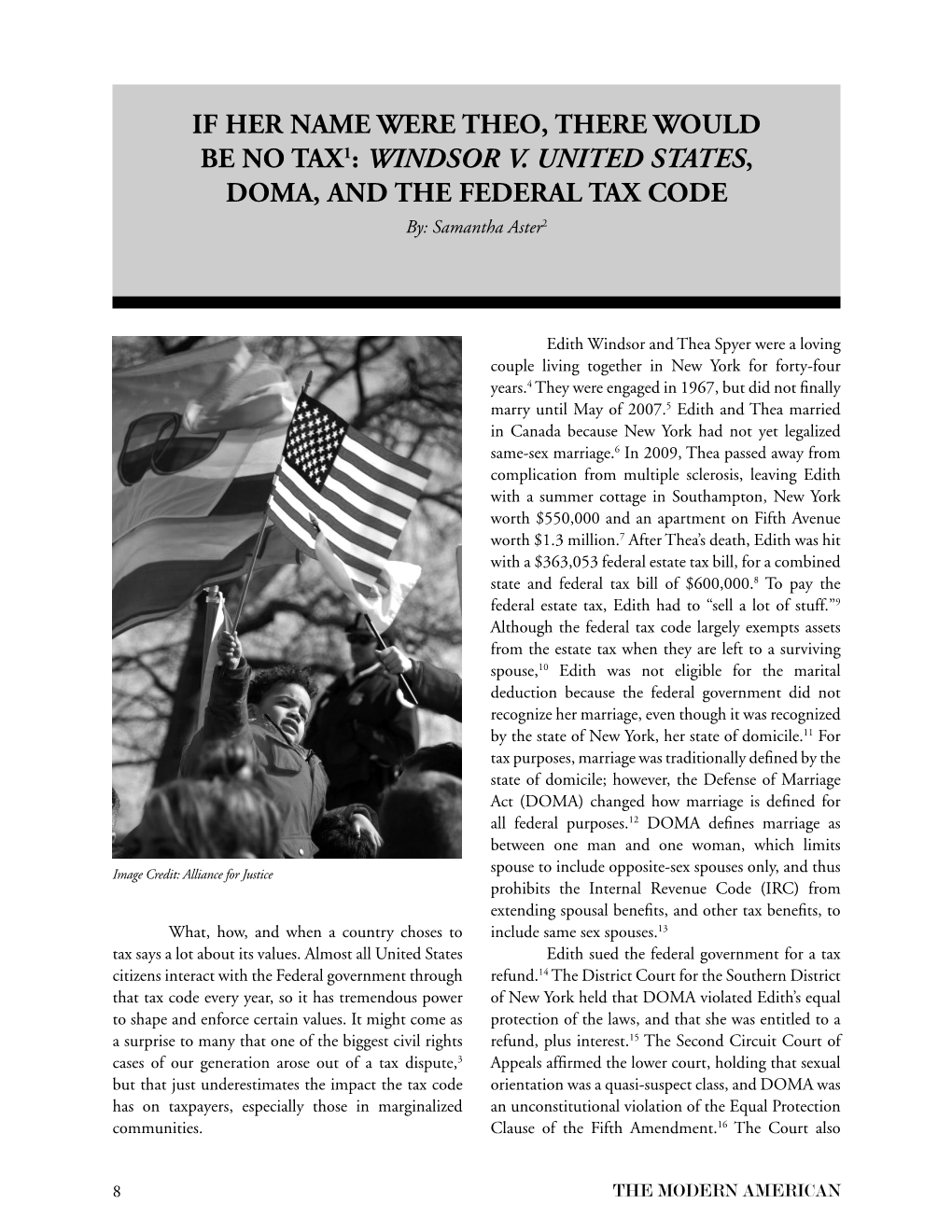 WINDSOR V. UNITED STATES, DOMA, and the FEDERAL TAX CODE By: Samantha Aster2