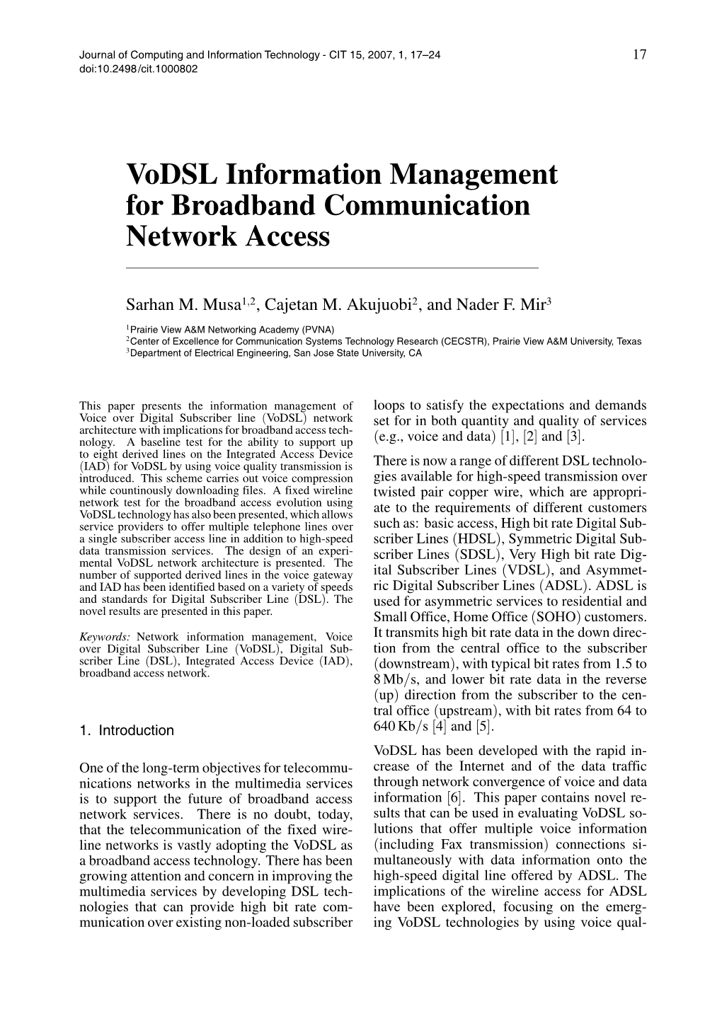 Vodsl Information Management for Broadband Communication Network Access
