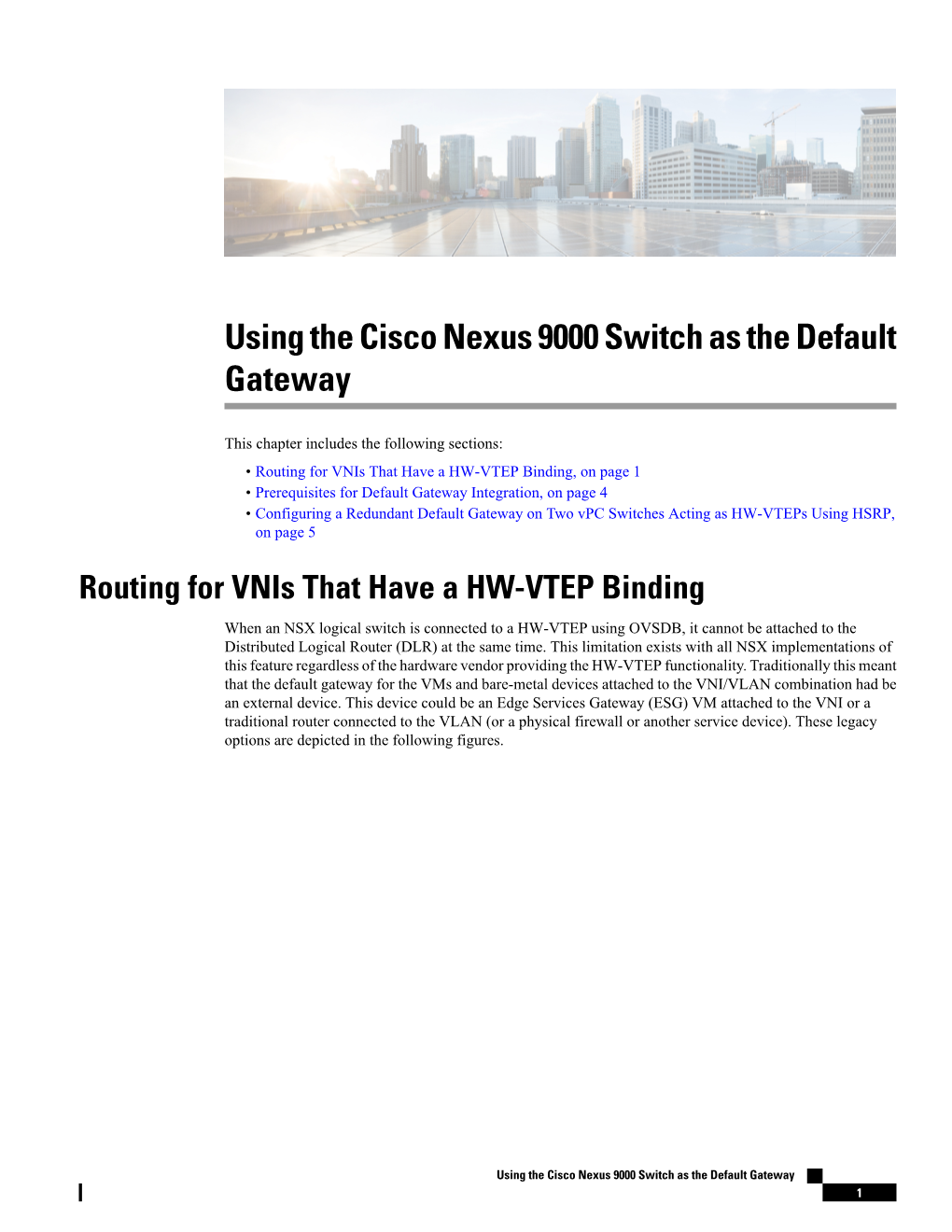 Using the Cisco Nexus 9000 Switch As the Default Gateway