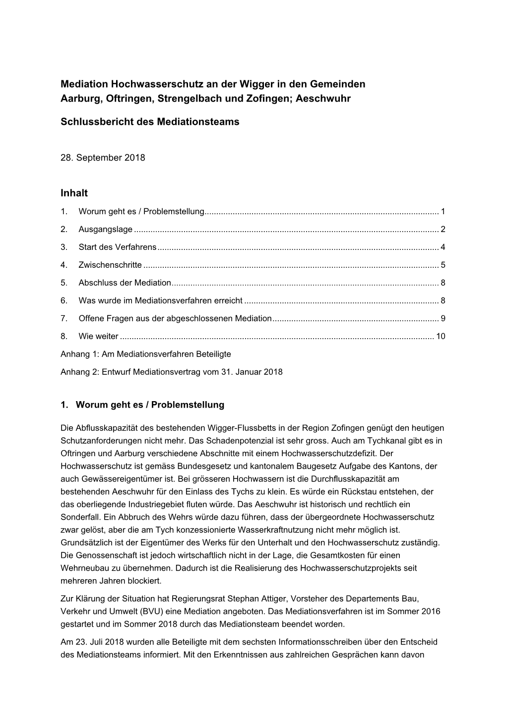 Mediation Hochwasserschutz an Der Wigger in Den Gemeinden Aarburg, Oftringen, Strengelbach Und Zofingen; Aeschwuhr