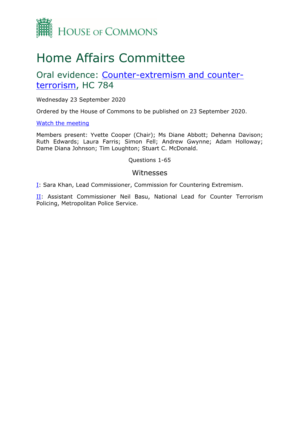 Home Affairs Committee Oral Evidence: Counter-Extremism and Counter- Terrorism, HC 784