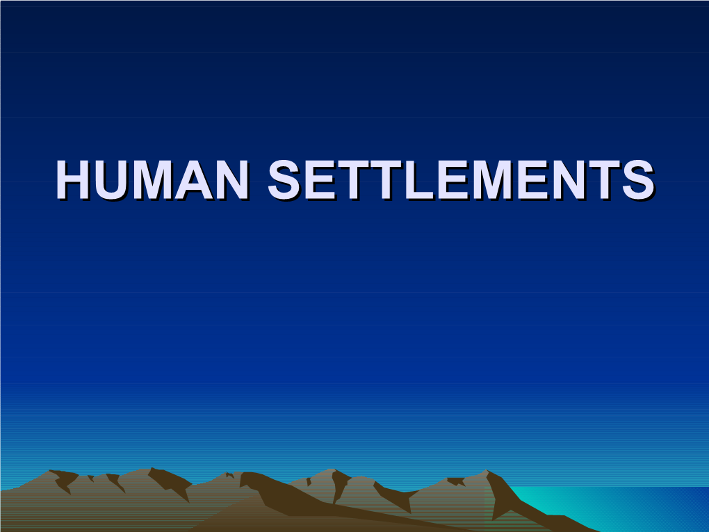 Geography Human Settlements Notes