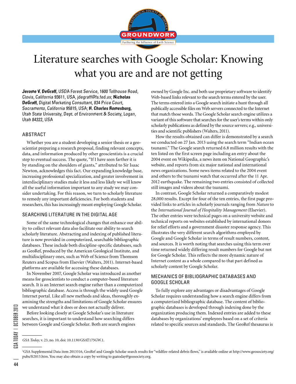 Literature Searches with Google Scholar: Knowing What You Are and Are Not Getting