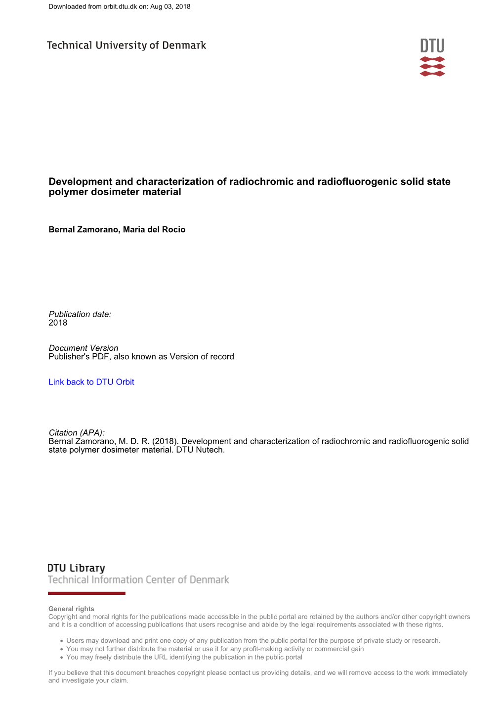 Development and Characterization of Radiochromic and Radiofluorogenic Solid State Polymer Dosimeter Material