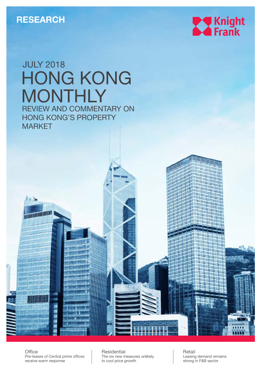 Hong Kong Monthly Review and Commentary on Hong Kong’S Property Market