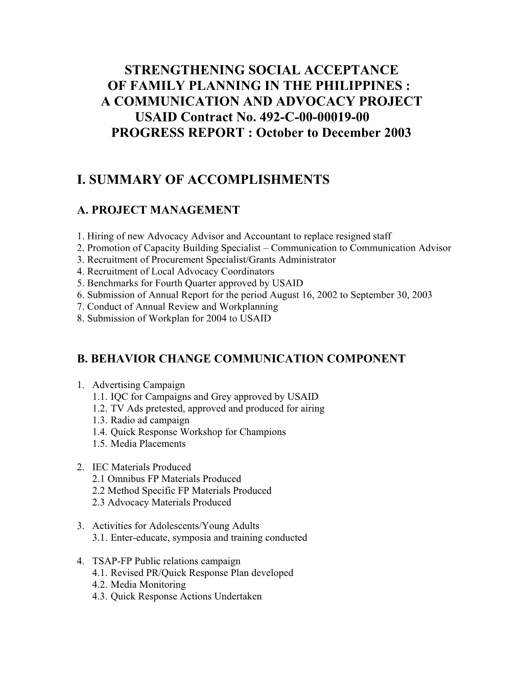 STRENGTHENING SOCIAL ACCEPTANCE of FAMILY PLANNING in the PHILIPPINES : a COMMUNICATION and ADVOCACY PROJECT USAID Contract No