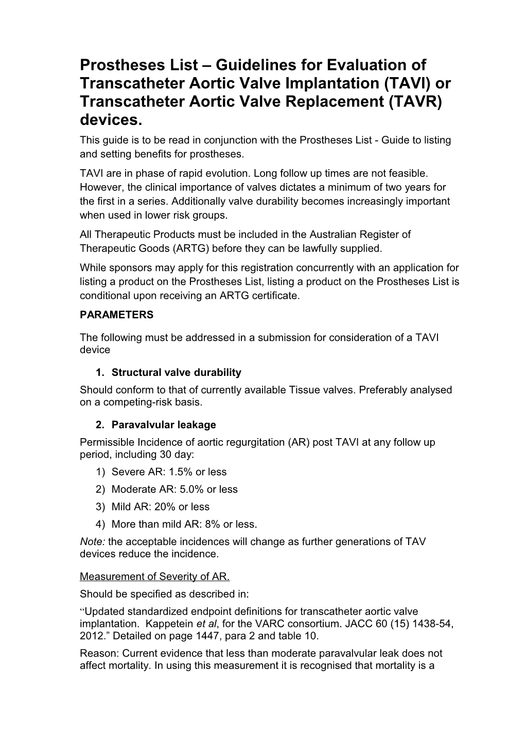 Trans Aortic Valve Implantation Clinical Advisory Group (TAVICAG) Guidelines