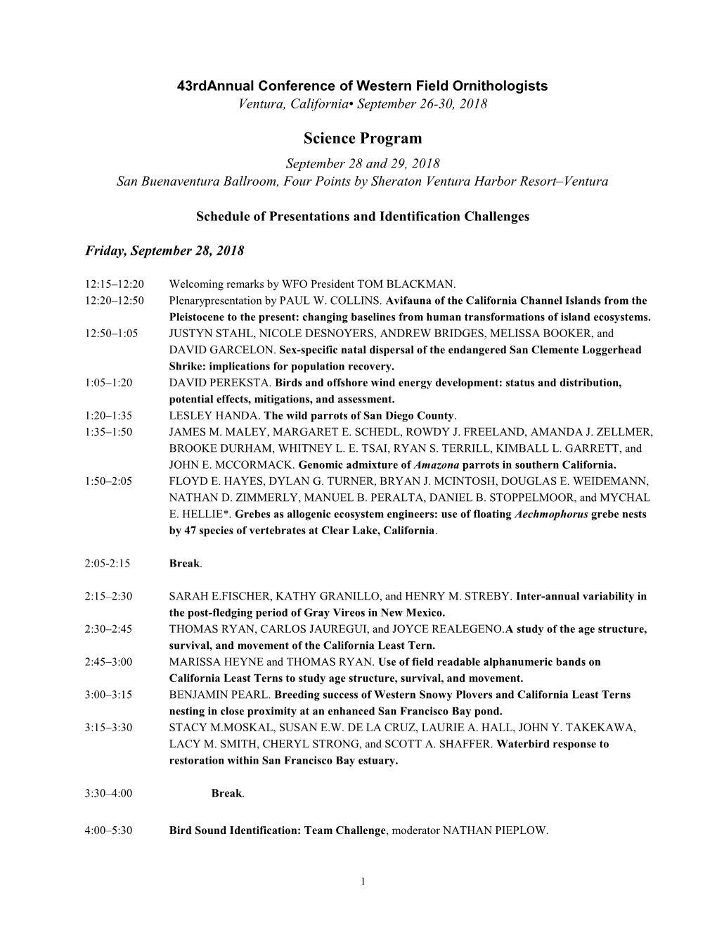 Science Program September 28 and 29, 2018 San Buenaventura Ballroom, Four Points by Sheraton Ventura Harbor Resort–Ventura